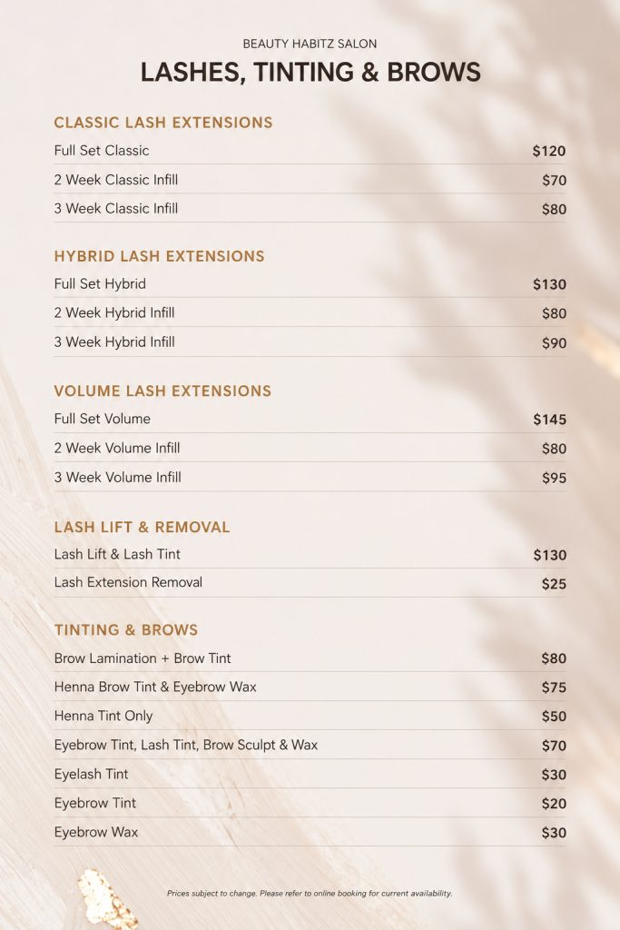 Beauty Habitz Salon lash and brow treatment price list featuring lash extensions, lash lifts, eyelash tinting, brow waxing, brow tinting, henna brows and brow lamination in Parkwood, Gold Coast.
